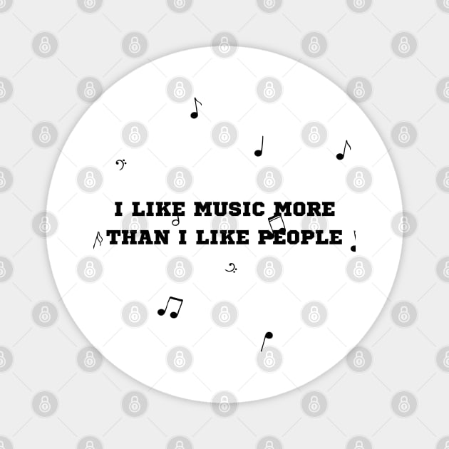 i like music more than i like people - music lovers Magnet by Clouth Clothing 